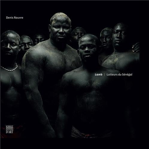 Lamb : lutteurs du Sénégal