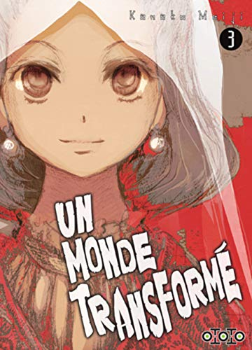 Un monde transformé. Vol. 3