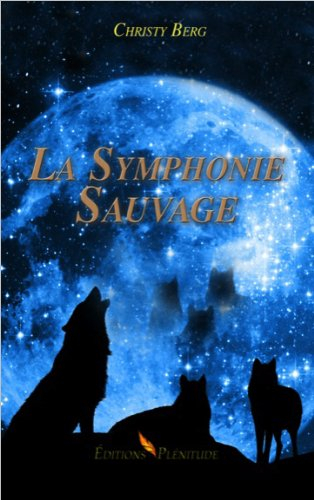 La symphonie sauvage