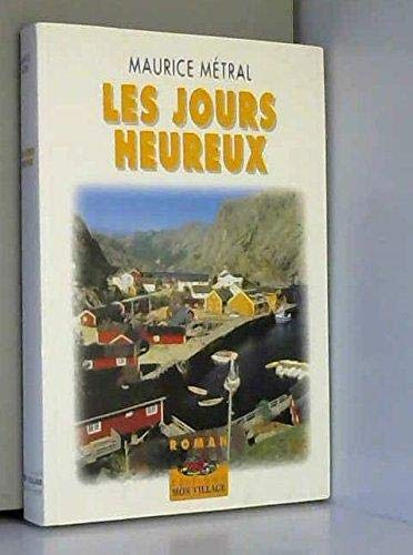Les jours heureux