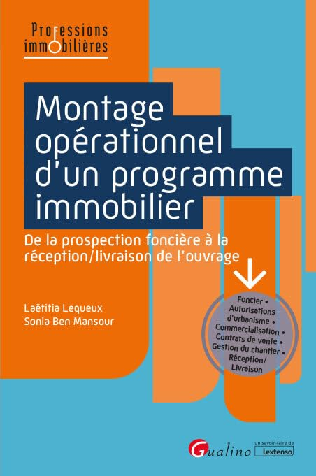 Montage opérationnel d'un programme immobilier : de la prospection foncière à la réception-livraison