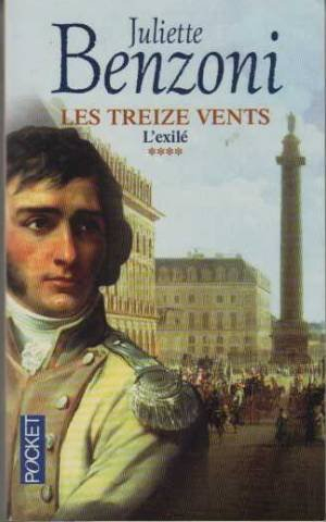 Les Treize vents. Vol. 4. L'exilé