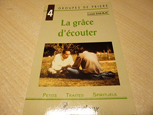La grâce d'écouter