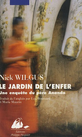 Le jardin de l'enfer : une enquête du père Ananda