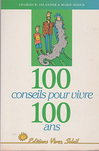 100 conseils pour vivre cent ans