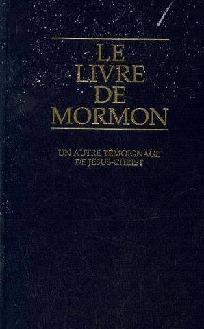 le livre de mormon, un autre temoignage de jesus christ