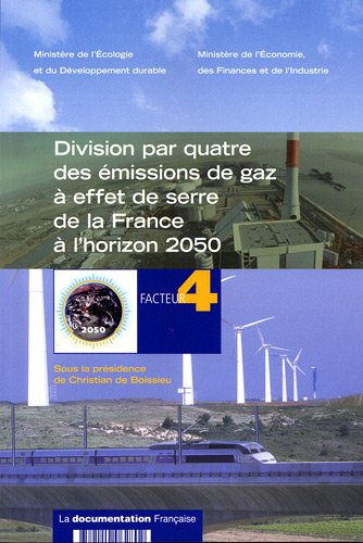 Division par quatre des émissions de gaz à effet de serre de la France à l'horizon 2050