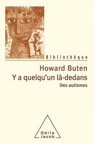 Il y a quelqu'un là-dedans : des autismes