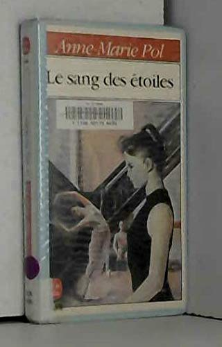 Le Sang des étoiles (Le Livre de poche)