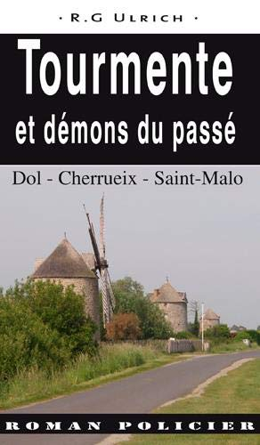 Tourmente et démons du passé : à Saint-Malo
