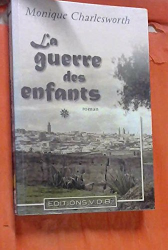 la guerre des enfants