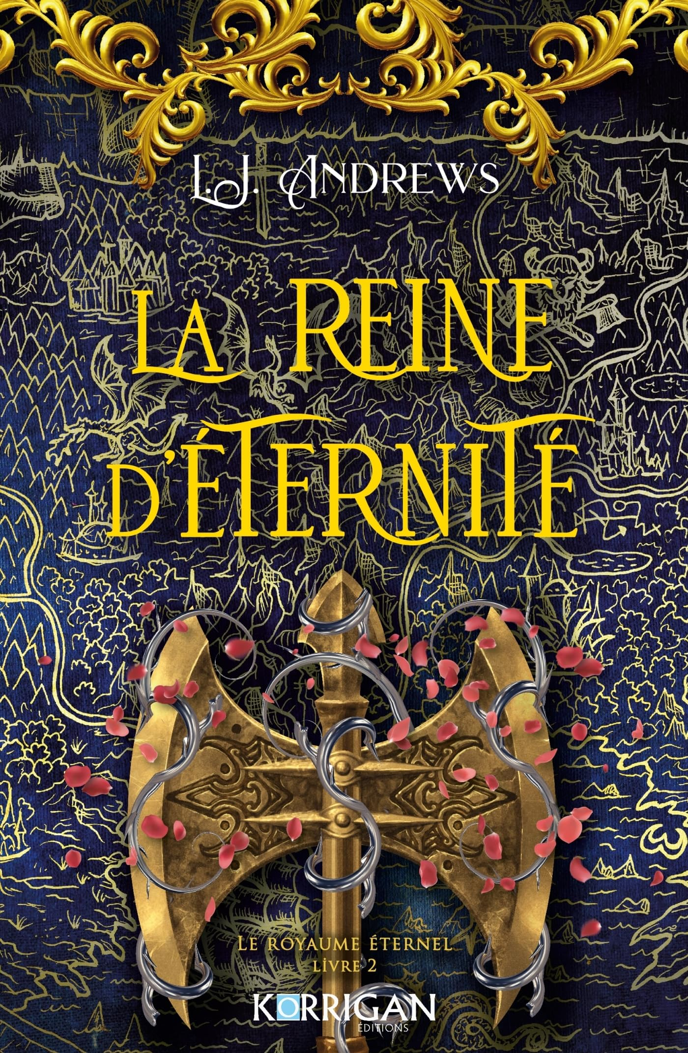 Le royaume éternel. Vol. 2. La reine d'éternité