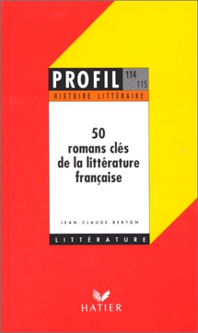50 romans clés de la littérature française