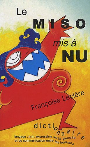 le miso mis à nu