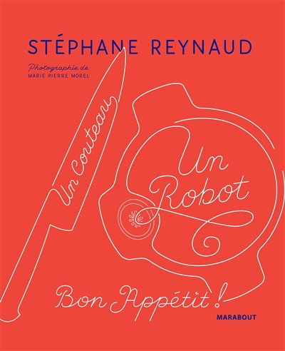 Un couteau, un robot : bon appétit !