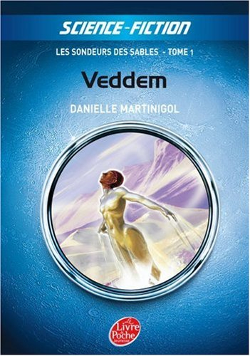 Les sondeurs des sables. Vol. 1. Veddem