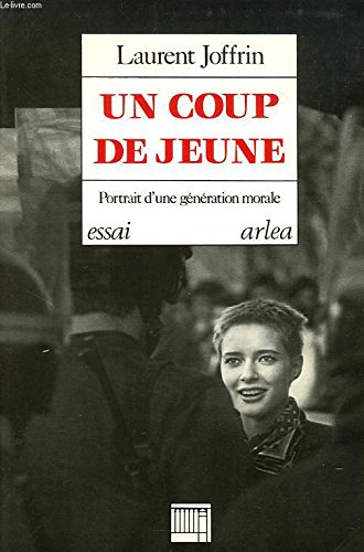 Un Coup de jeune : portrait d'une génération morale