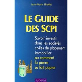 Le guide des sociétés civiles de placement immobilier : quand la pierre se fait papier