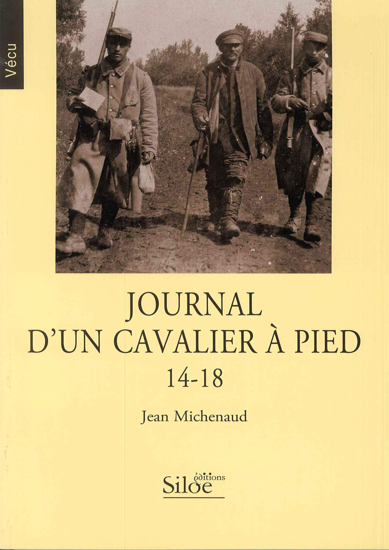 Journal d'un cavalier à pied : 14-18
