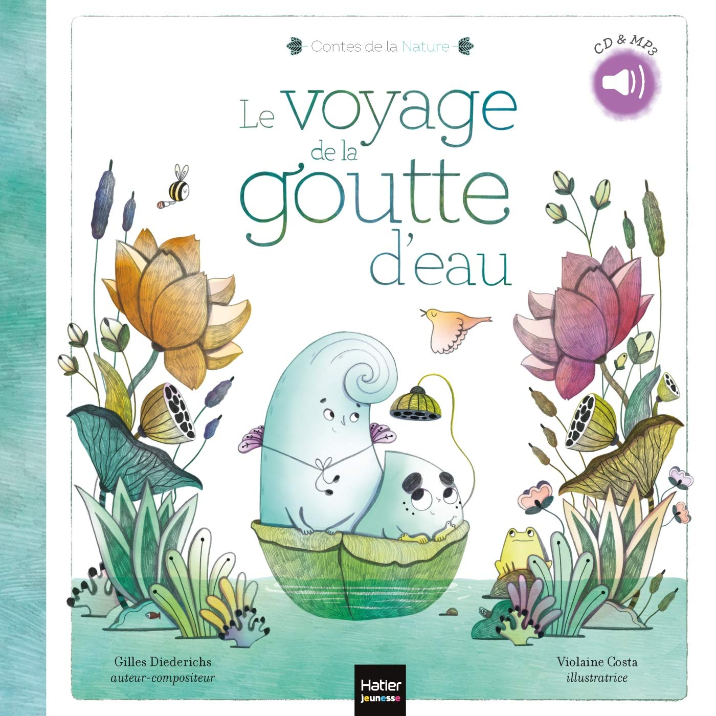 Le voyage de la goutte d'eau : CD & MP3
