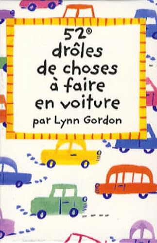 52 drôles de choses à faire en voiture