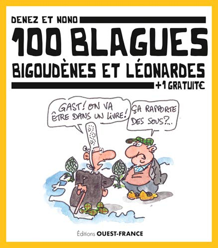 100 blagues bigoudènes et léonardes : + 1 gratuite