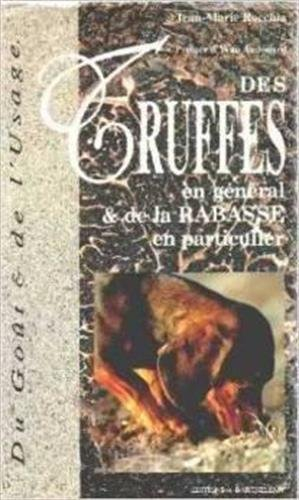 des truffes en général et de la rabasse en particulier