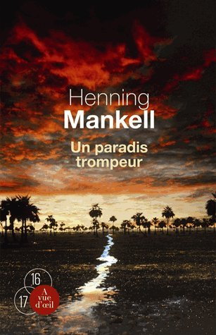 Un paradis trompeur