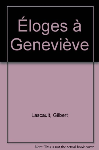 Eloges à Geneviève