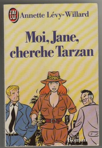 Moi, Jane, cherche Tarzan