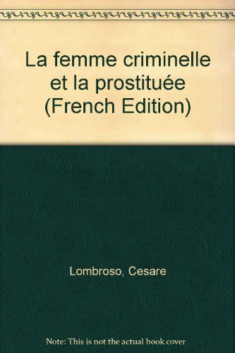 La femme criminelle et la prostituée : 1895