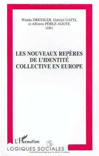 Les nouveaux repères de l'identité collective en Europe