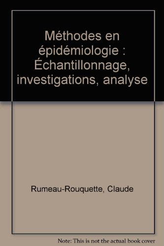 methodes en epidemiologie : echantillonnage, investigations, analyse