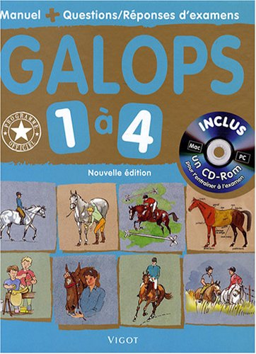 Galops 1 à 4 : manuel + questions-réponses d'examens