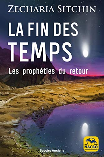 La fin des temps : les prophéties du retour