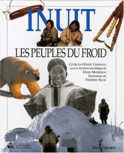 Inuit : peuples du froid