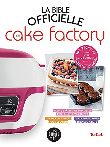 La bible officielle du Cake factory