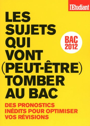 Les sujets qui vont (peut-être) tomber au bac : des pronostics inédits pour optimiser vos révisions 