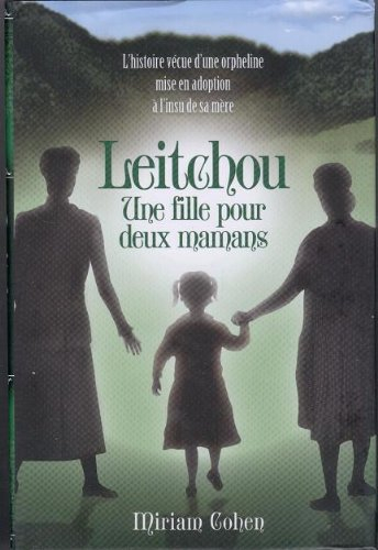 Leitchou, Une Fille Pour Deux mamans.