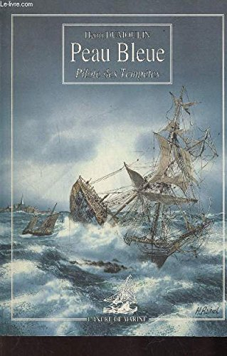 Peau bleue : pilote des tempêtes