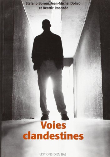 Voies clandestines