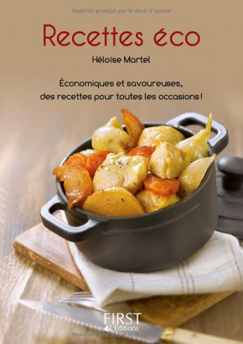 Recettes éco : économiques et savoureuses, des recettes pour toutes les occasions !