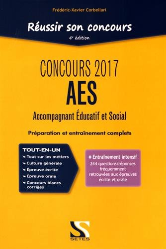 Réussir son concours AES accompagnant éducatif et social 2017 : tout-en-un : préparation et entraîne