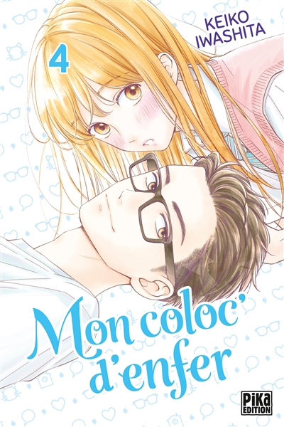 Mon coloc' d'enfer. Vol. 4