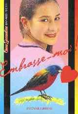 Embrasse-moi !
