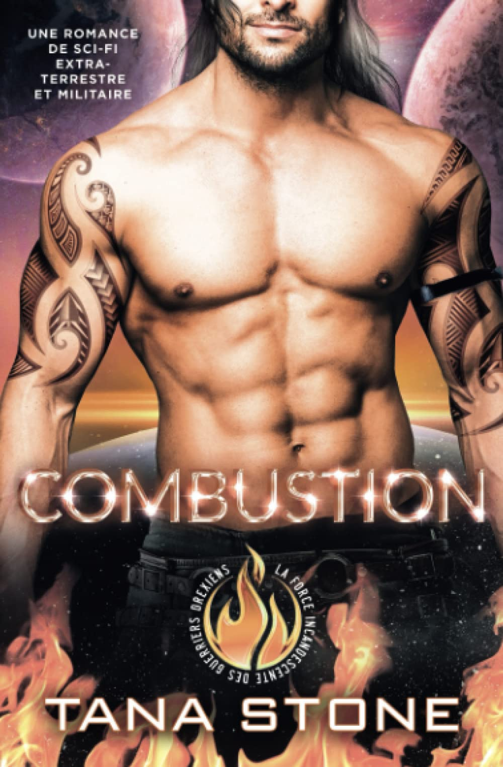 Combustion: Une romance de science-fiction extraterrestre et militaire