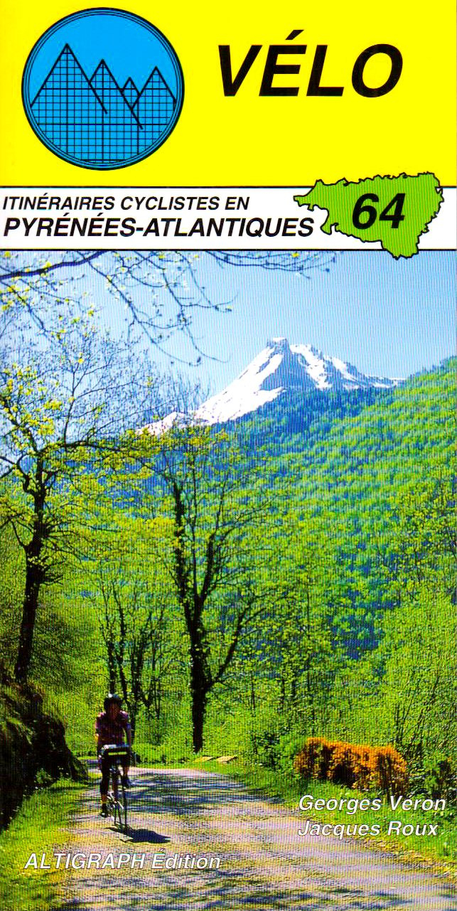 Vélo 64 : itinéraires cyclistes en Pyrénées-Atlantiques