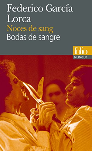 Noces de sang. Bodas de sangre