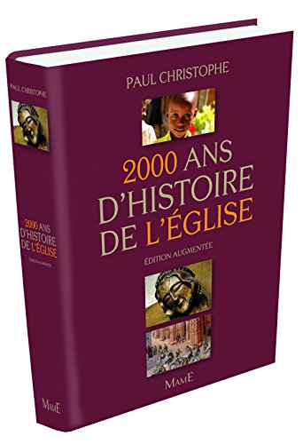 2.000 ans d'histoire de l'Eglise