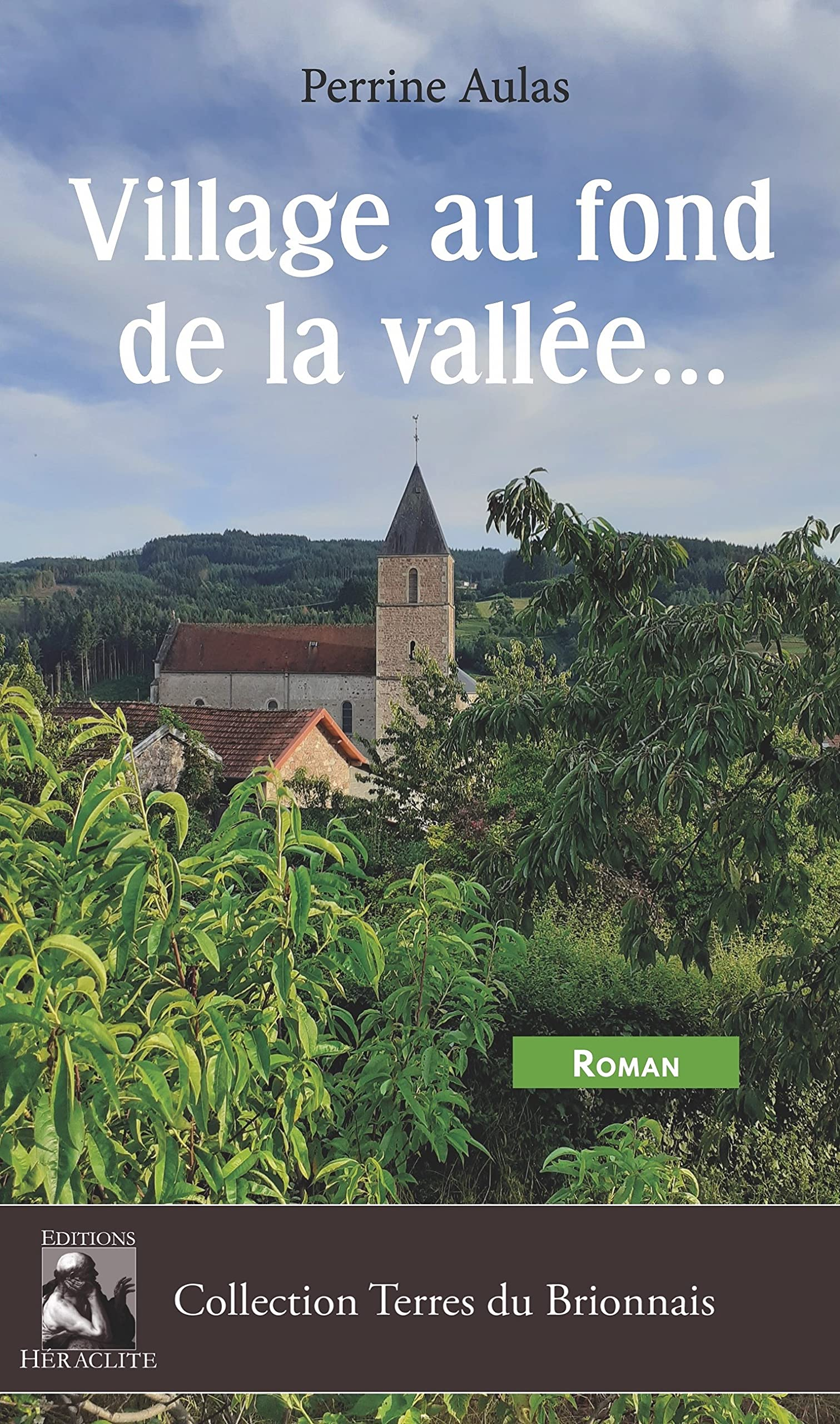 Village au fond de la vallée...